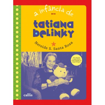 A Infância De Tatiana Belinky