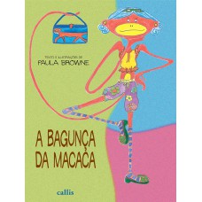 A Bagunça Da Macaca