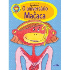 O Aniversário Da Macaca