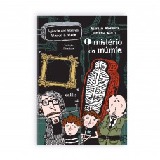 O Mistério Da Múmia - 1ª Edição - Agência De Mistérios Marco E Maia