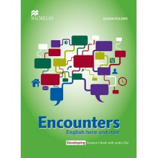 Encounters Eng. Here And Now Students Book W/audio Cd- Developing