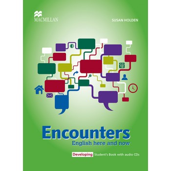 Encounters Eng. Here And Now Students Book W/audio Cd- Developing