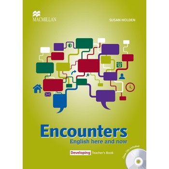 Encounters Eng. Here And Now Teachers Book W/audio Cd-developing