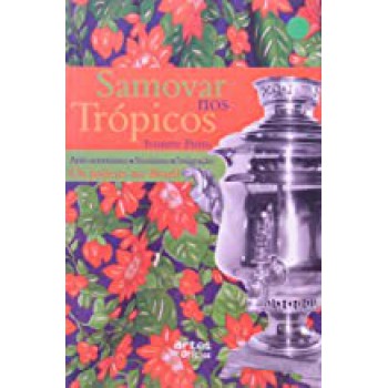 SAMOVAR NOS TROPICOS