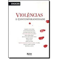 VIOLENCIAS E CONTEMPORANEIDADES