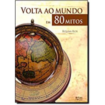 VOLTA AO MUNDO EM 80 MITOS