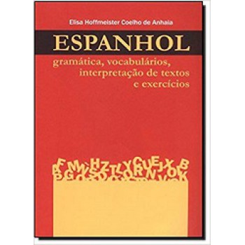 ESPANHOL - GRAMATICA, VOCABULARIOS, INTERPRETACAO