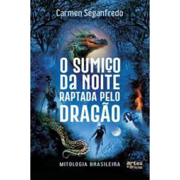 O SUMIÇO DA NOITE RAPTADA PELO DRAGÃO