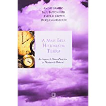 MAIS BELA HISTORIA DA TERRA, A