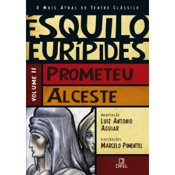 PROMETEU/ALCESTE