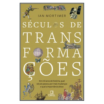 Séculos De Transformações