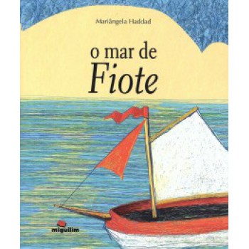 O MAR DE FIOTE