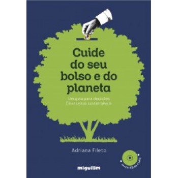 CUIDE DO SEU BOLSO E DO PLANETA: UM GUIA PARA DECISÕES FINANCEIRAS SUSTENTÁVEIS