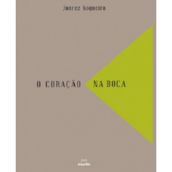 O CORAÇÃO NA BOCA