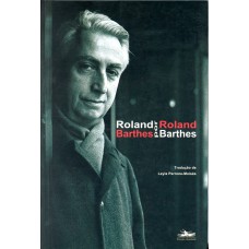 Roland Barthes por Roland Barthes