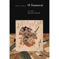 O Samurai: a vida de Miyamoto Musashi