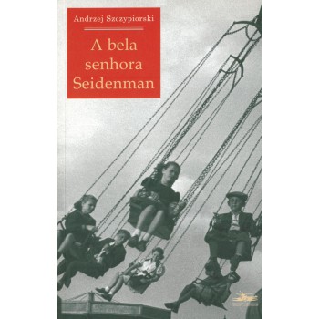 A bela senhora Seidenman