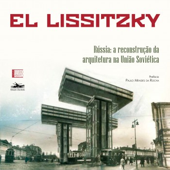 Rússia: a reconstrução da arquitetura na União Soviética