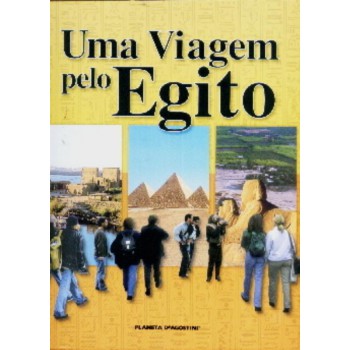 Viagem Pelo Egito, Uma