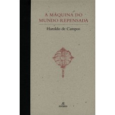 A Máquina Do Mundo Repensada