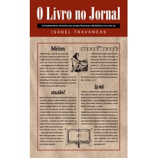 O Livro No Jornal: Os Suplementos Literários Dos Jornais Franceses E Brasileiros Nos Anos 90