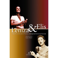 Leniza & Elis: Duas Cantoras - Dois Intérpretes