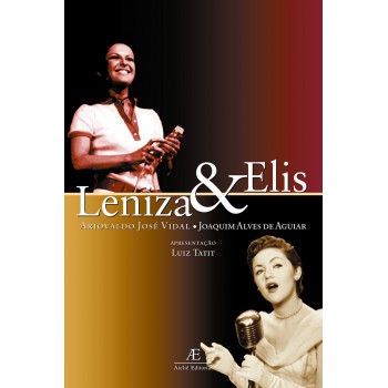 Leniza & Elis: Duas Cantoras - Dois Intérpretes