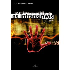 Os Instransitivos: Contos