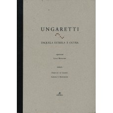 Ungaretti: Daquela Estrela à Outra