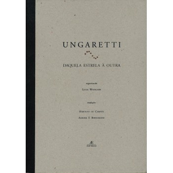 Ungaretti: Daquela Estrela à Outra