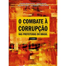 O Combate à Corrupção Nas Prefeituras Do Brasil