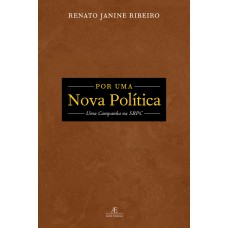 Por Uma Nova Política: Uma Campanha Na Sbpc