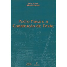 Pedro Nava E A Construção Do Texto