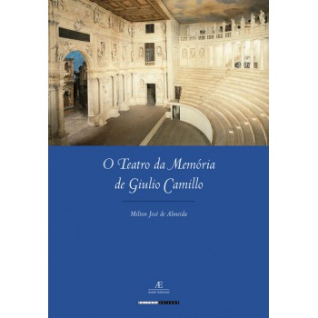 O Teatro Da Memória De Giulio Camillo