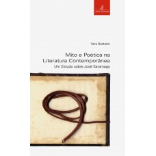 Mito E Poética Na Literatura Contemporânea: Um Estudo Sobre José Saramago