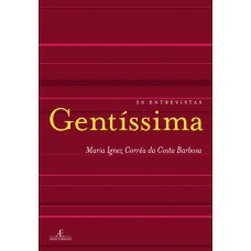 Gentíssima: 28 Entrevistas