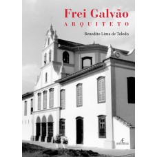 Frei Galvão - Arquiteto