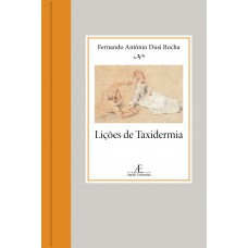 Lições De Taxidermia