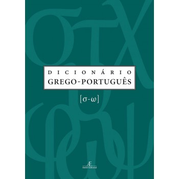 Dicionário Grego-português: (sigma-ômega)