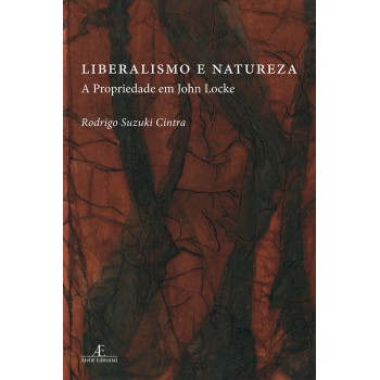 Liberalismo E Natureza: A Propriedade Em John Locke