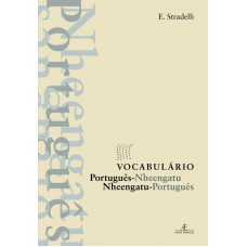 Vocabulário Português-nheengatu - Nheengatu-português