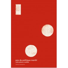 Pas De Politique Mariô! Mario Pedrosa E A Política