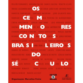 Os Cem Menores Contos Brasileiros Do Século