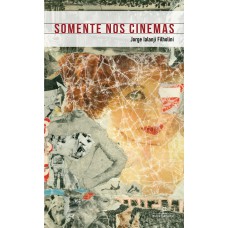 Somente Nos Cinemas