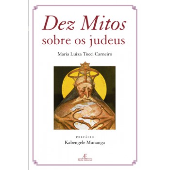 Dez Mitos Sobre Os Judeus