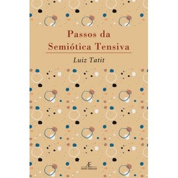 Passos Da Semiótica Tensiva
