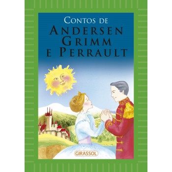 Contos De Andersen, Grimm E Perrault (capa Verde)