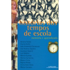 Histórias do tempo de escola