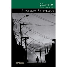 Contos antológicos de Silviano Santiago