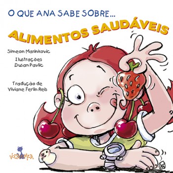 O Que Ana Sabe Sobre Alimentos Saudaveis